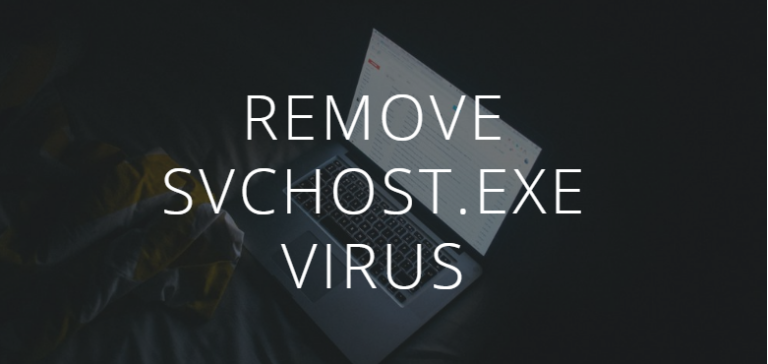 how-to-remove-svchost-exe-virus-step-by-step-guide-tricksmaze