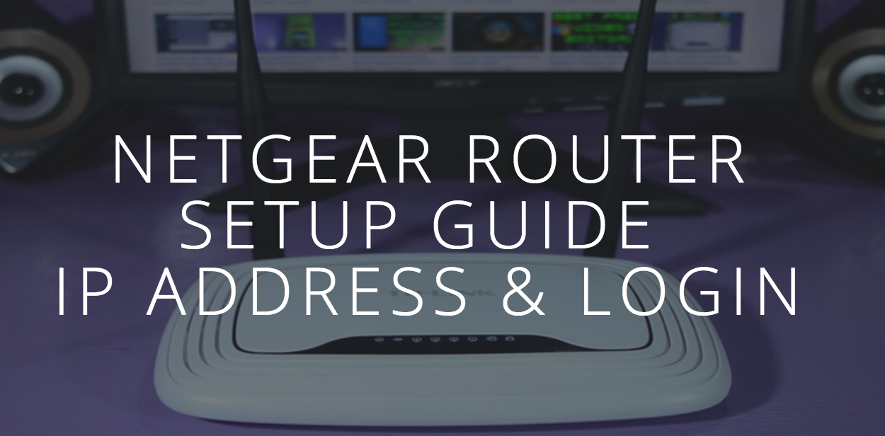 Netgear Router Setup Guide