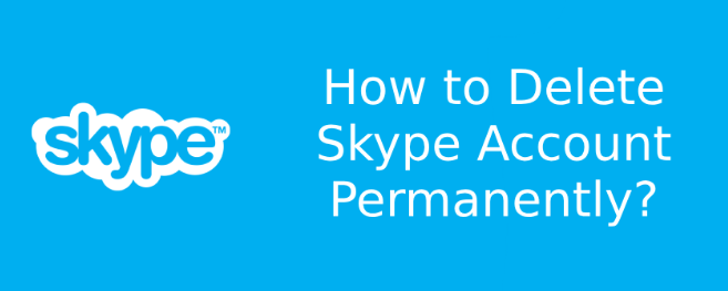 Delete Skype Account Permanently